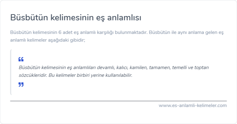 Büsbütün kelimesinin eş anlamlısı