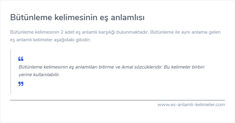 Bütünleme kelimesinin eş anlamlısı