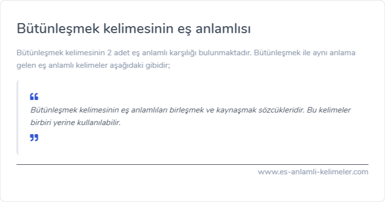 Bütünleşmek es anlamlisi nedir?