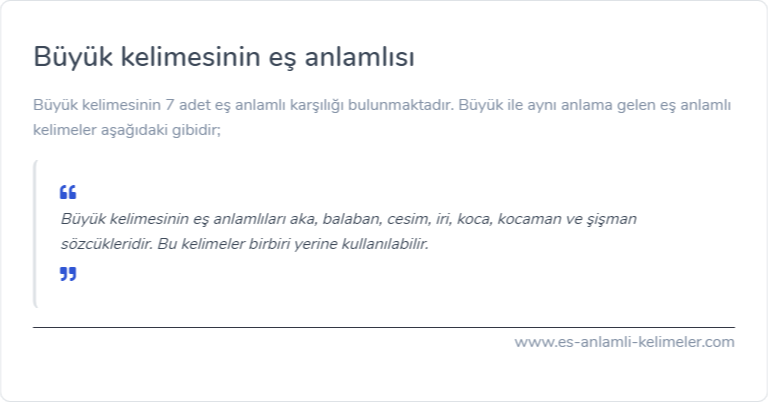 Büyük kelimesinin eş anlamı nedir?