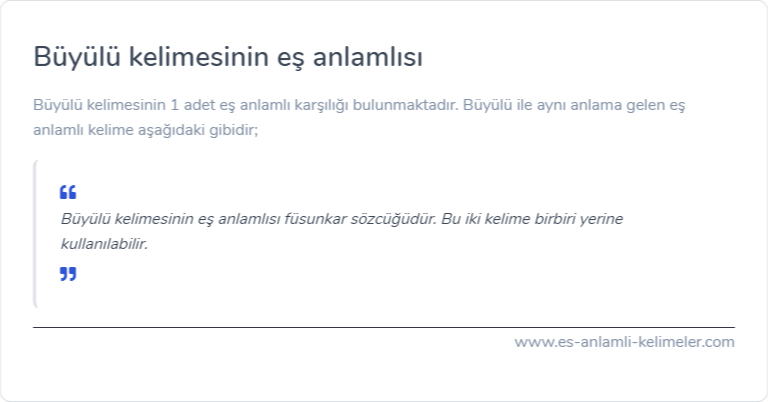 Büyülü kelimesinin es anlami