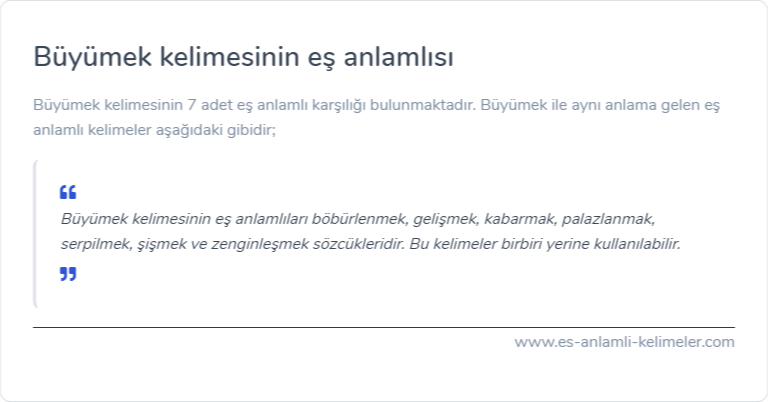 Büyümek kelimesinin es anlamlisi