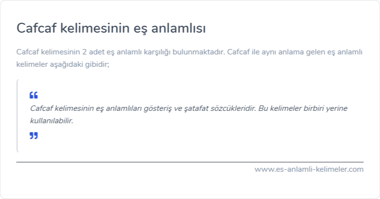 Cafcaf eş anlamlısı ne?