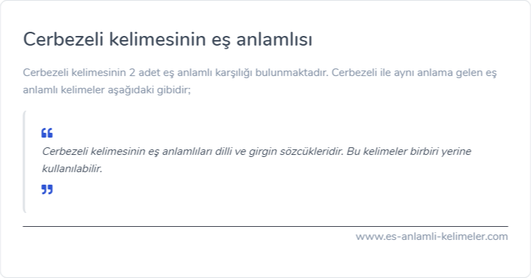 Cerbezeli kelimesinin es anlamlisi nedir