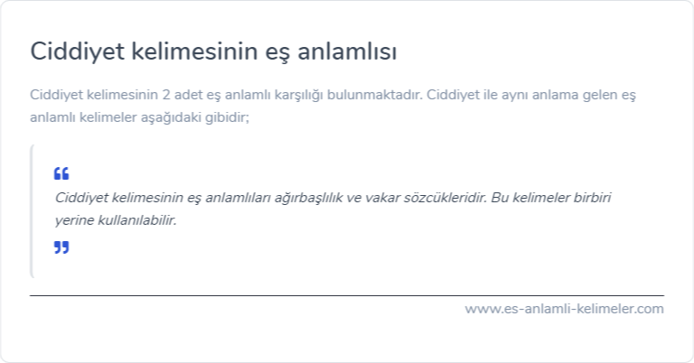 Ciddiyet kelimesinin eş anlamı ne?