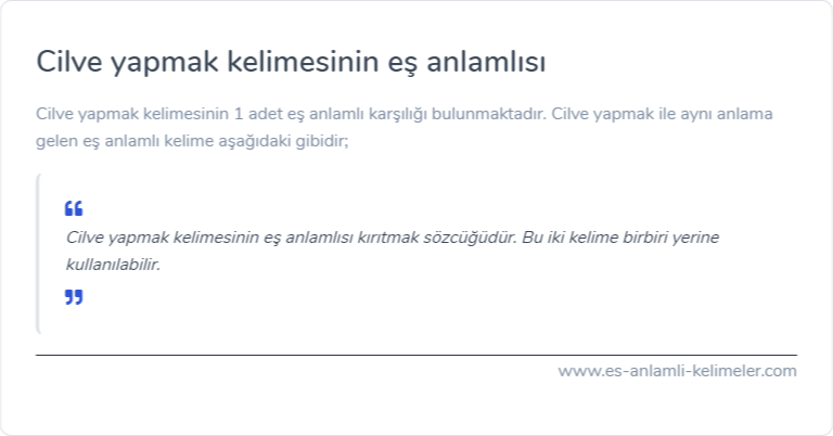 Cilve yapmak kelimesinin eş anlamı ne?