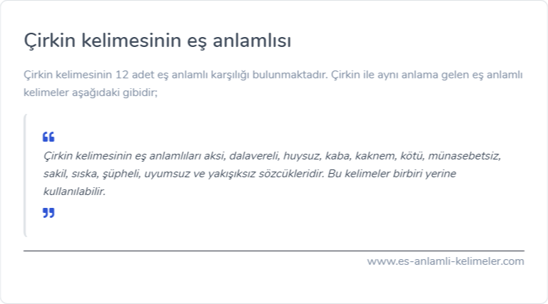 Çirkin kelimesinin es anlamlisi nedir