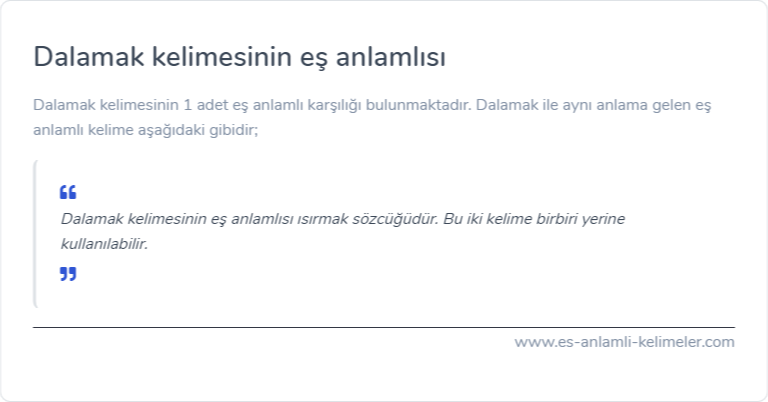 Dalamak kelimesinin eş anlamı nedir?