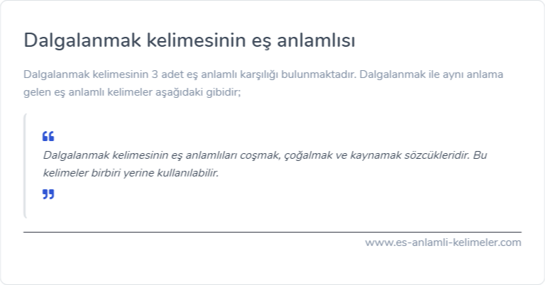 Dalgalanmak kelimesinin eş anlamlısı nedir?