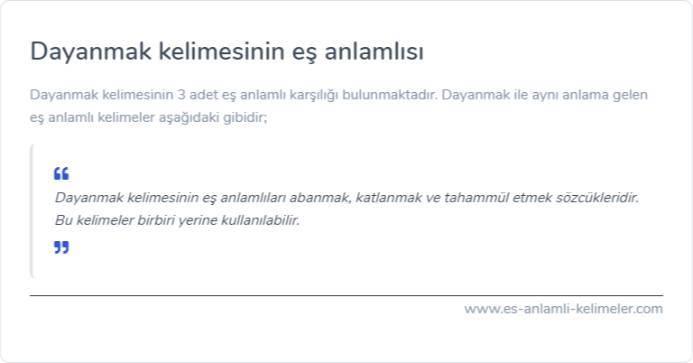 Dayanmak eş anlamlısı nedir?