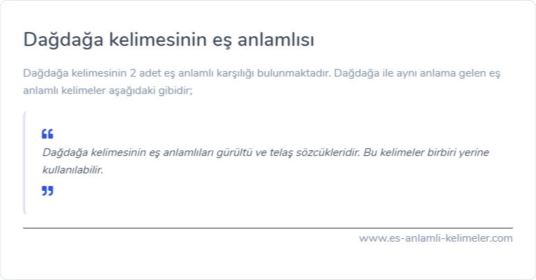 Dağdağa kelimesinin es anlamlisi