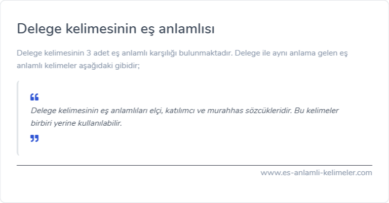 Delege kelimesinin eş anlamlısı