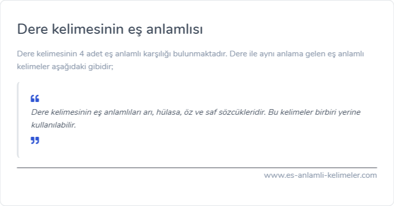 Dere kelimesinin eş anlamlısı nedir?