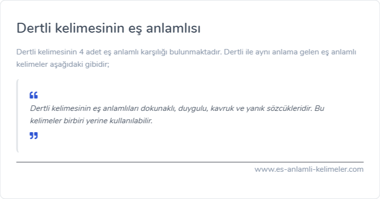 Dertli kelimesinin eş anlamlısı nedir?