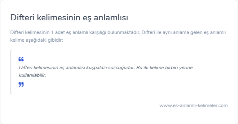 Difteri eş anlamı nedir?