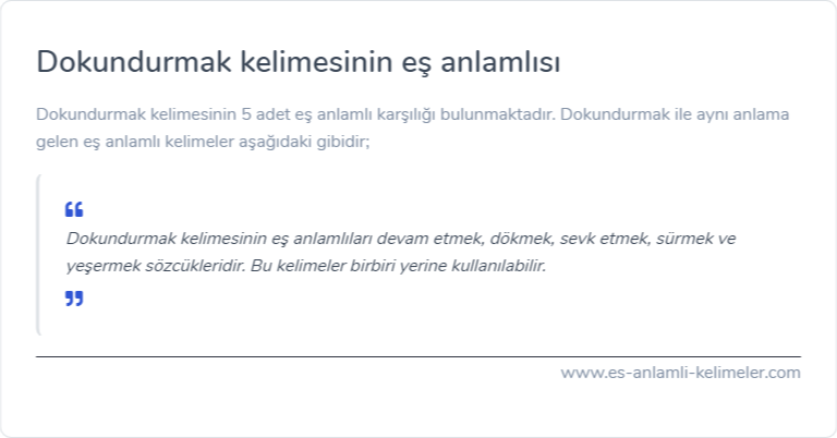 Dokundurmak kelimesinin eş anlamı nedir?