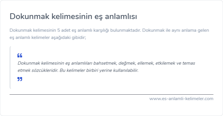 Dokunmak eş anlamlısı nedir?