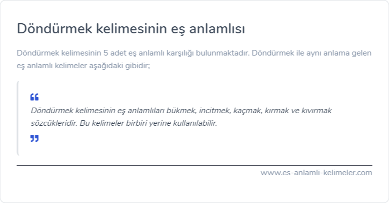 Döndürmek eş anlamlısı nedir?