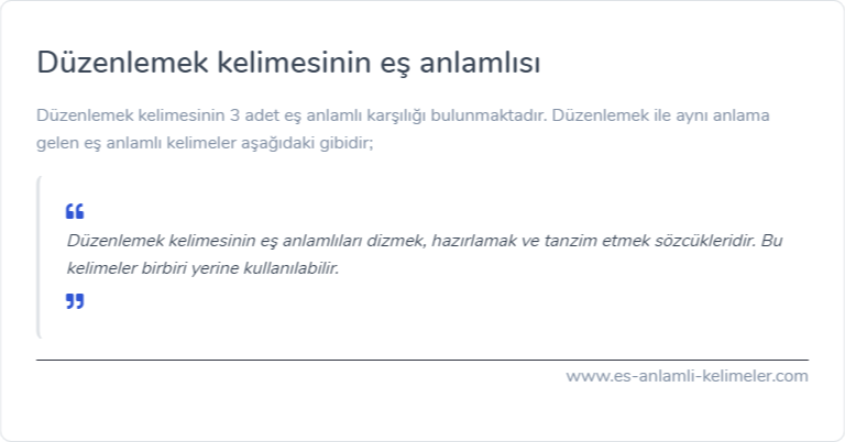 Düzenlemek kelimesinin eş anlamlısı ne?