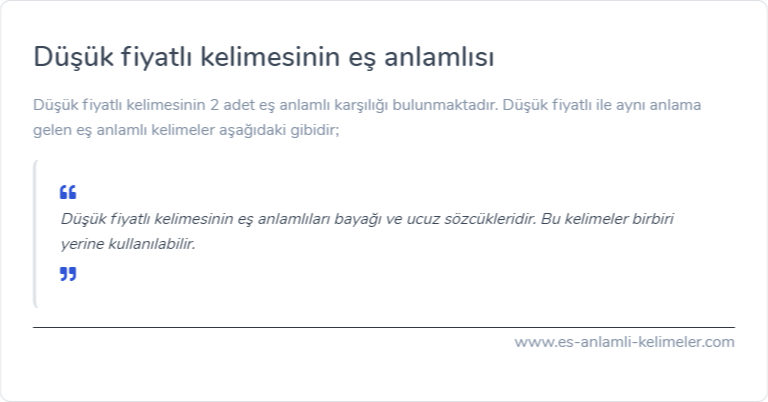 Düşük fiyatlı eş anlamlısı ne?