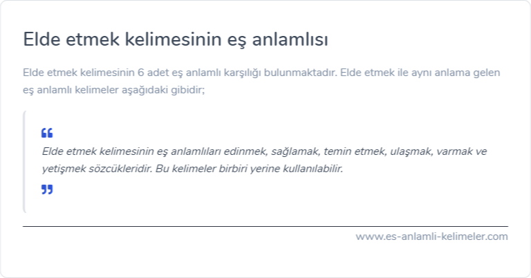 Elde etmek eş anlamlısı