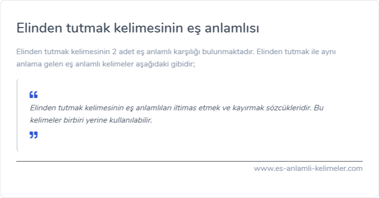 Elinden tutmak kelimesinin es anlami nedir?