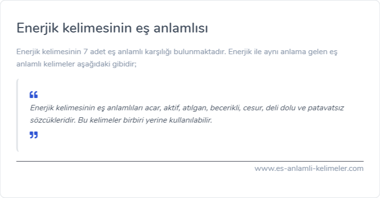 Enerjik kelimesinin eş anlamlısı nedir?