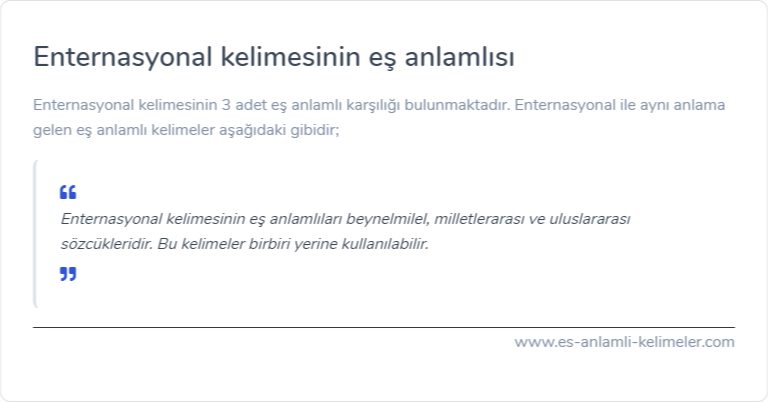 Enternasyonal kelimesinin eş anlamlısı nedir?