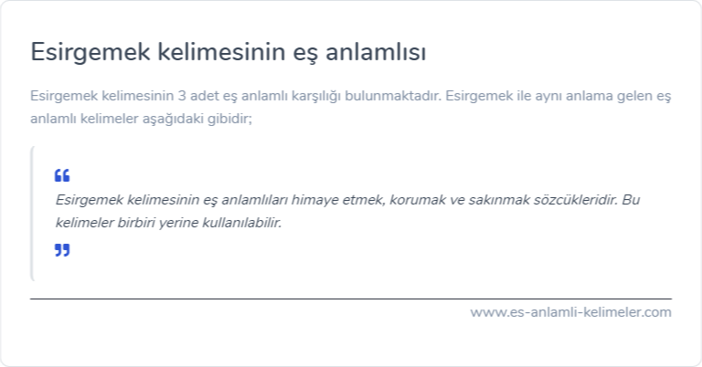 Esirgemek kelimesinin es anlamlisi nedir