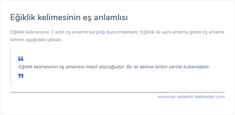 Eğiklik kelimesinin eş anlamlısı ne?