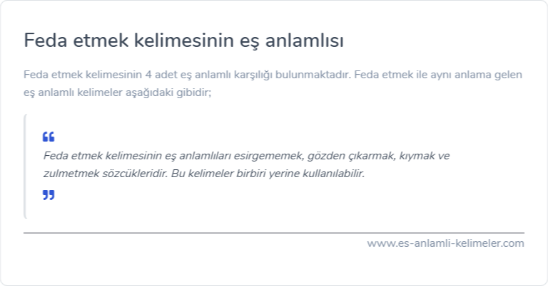 Feda etmek eş anlamlısı nedir?