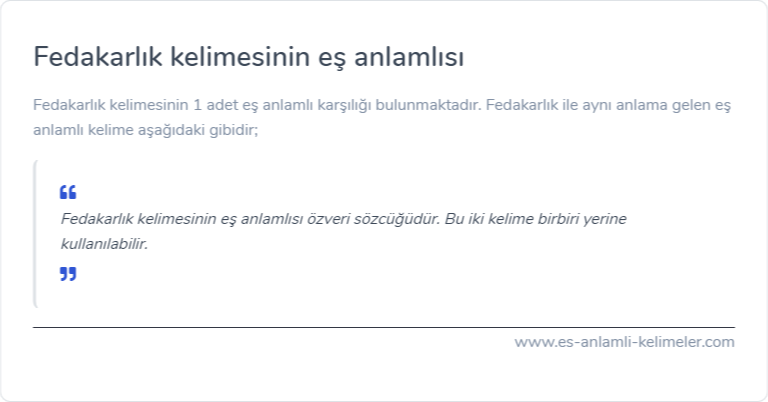 Fedakarlık eş anlamı ne?