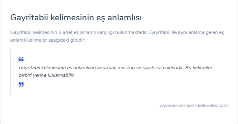 Gayritabii kelimesinin eş anlamı nedir?