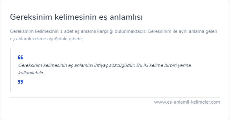 Gereksinim eş anlamı nedir?