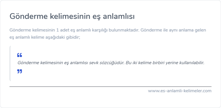 Gönderme eş anlamı nedir?