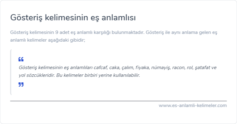 Gösteriş kelimesinin es anlami ne?