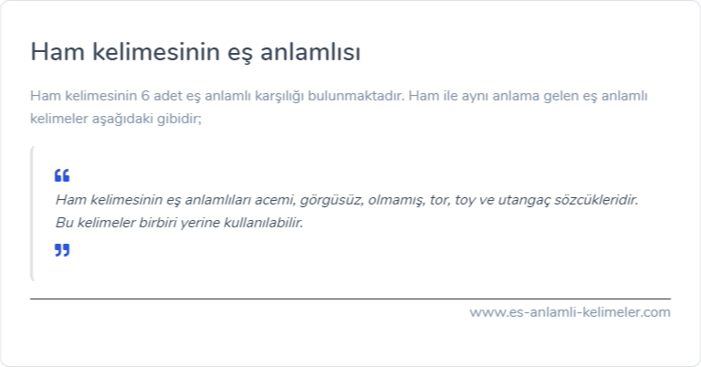 Ham kelimesinin es anlamlisi nedir