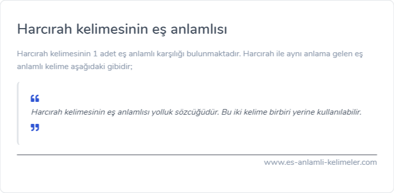 Harcırah kelimesinin es anlamlisi