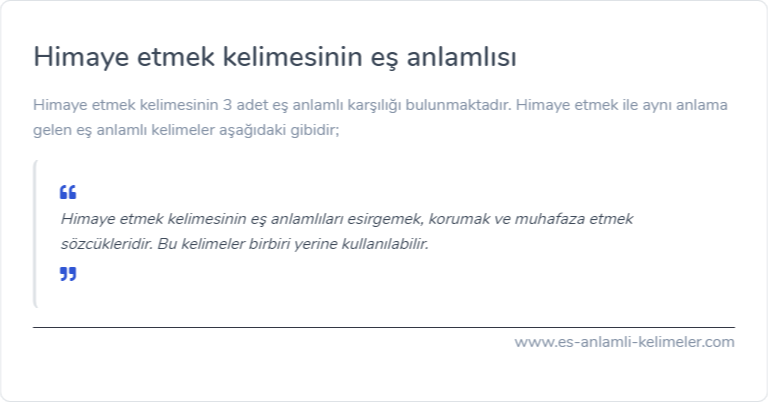 Himaye etmek kelimesinin eş anlamlısı nedir?