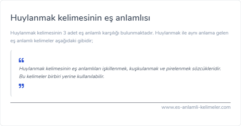 Huylanmak kelimesinin eş anlamı