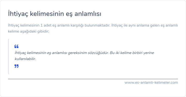 İhtiyaç kelimesinin eş anlamlısı nedir?