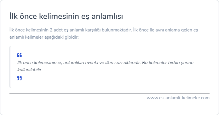 İlk önce kelimesinin eş anlamı nedir?