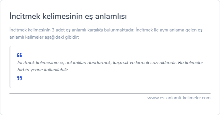 İncitmek kelimesinin eş anlamı nedir?