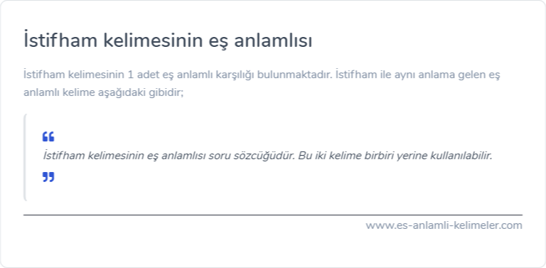 İstifham eş anlamlısı ne?