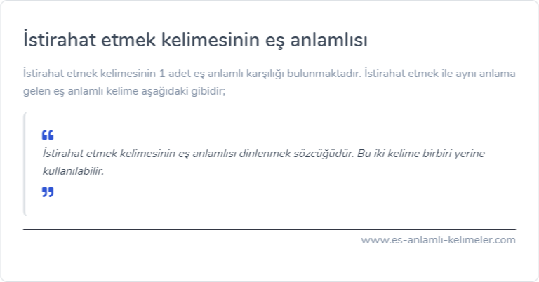 İstirahat etmek kelimesinin eş anlamlısı nedir?