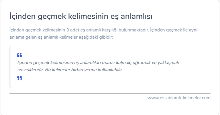 İçinden geçmek es anlami nedir?