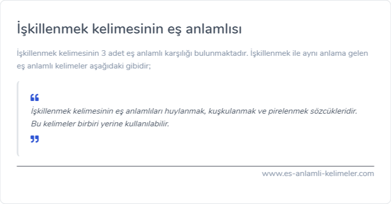 İşkillenmek kelimesinin eş anlamlısı