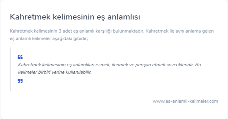 Kahretmek kelimesinin eş anlamlısı ne?