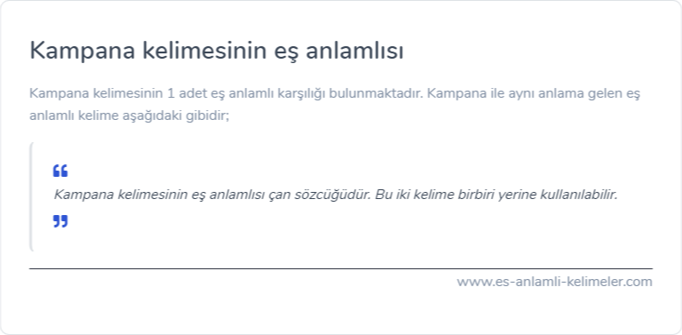 Kampana eş anlamı nedir?