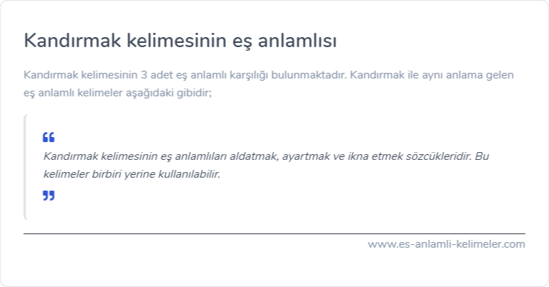 Kandırmak es anlami